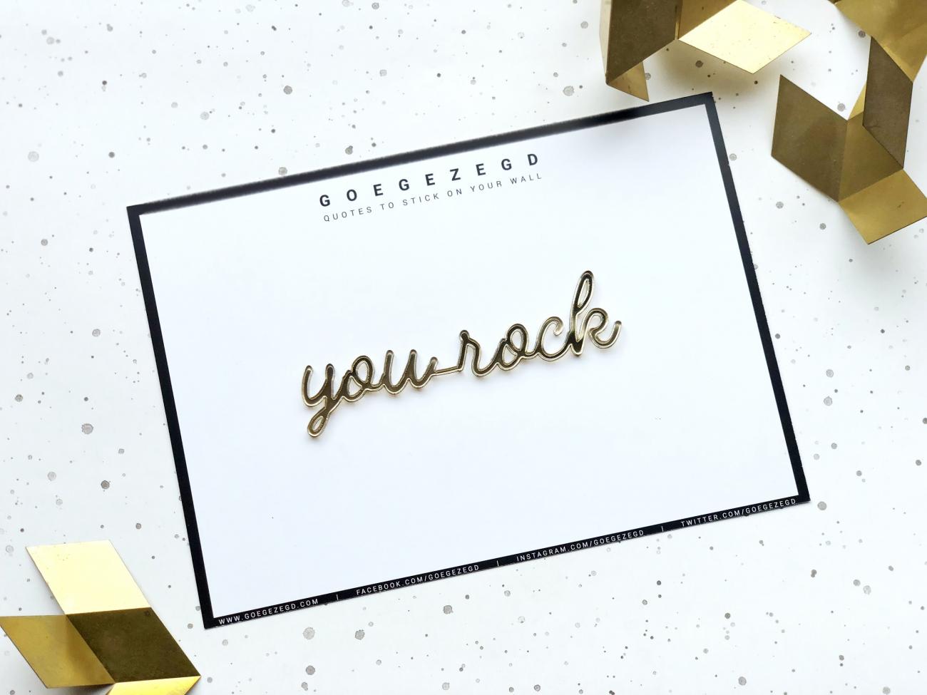 A5 Self-adhesive Quote 'you rock' in Gold - giftcard by GOEGEZEGDⓇ